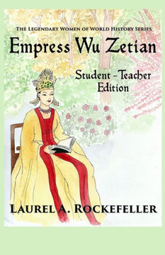 Empress Wu Zetian: Student - Teacher Edition
