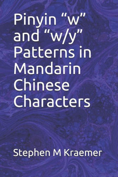 Pinyin ?W? And ?W/Y? Patterns In Mandarin Chinese Characters (Let'S Learn Mandarin Phonics)
