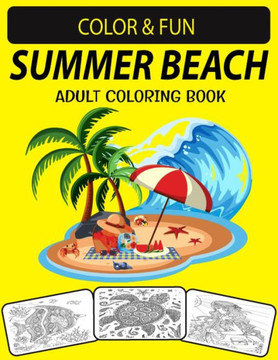 Summer Beach Adult Coloring Book: Large Printed Coloring Book for Relaxing & Summer Vacation