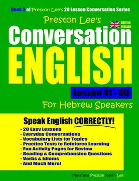 Preston Lee's Conversation English For Hebrew Speakers Lesson 41 - 60 (British Version)