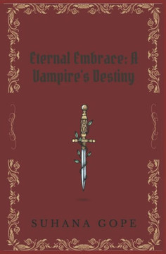 Eternal Embrace: A Vampire's Destiny