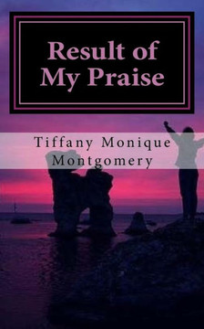 Result Of My Praise