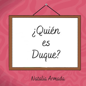 ¿Quién es Duque? ¿Quién es Duque?