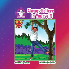 Always Believe in Yourself