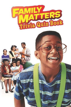 Family Matters: Trivia Quiz Book
