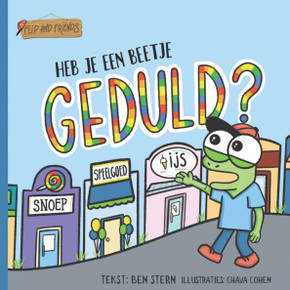 Heb je een beetje geduld? (Dutch Edition)