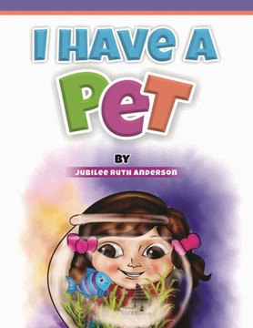 I Have A Pet: Interactive Children's Book