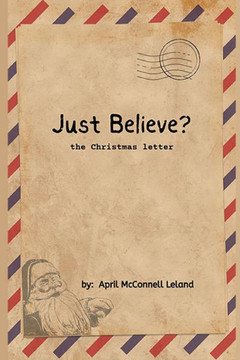 Just Believe?: The Christmas Letter