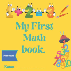 My First Math Book.: Preschool Math Learning Book With Tracing Numbers Ages 2-4