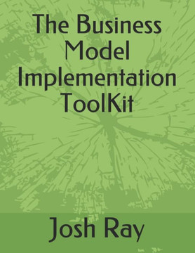 The Business Model Implementation ToolKit