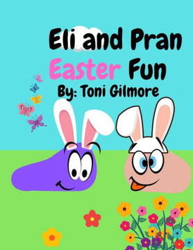 Eli and Pran Easter Fun