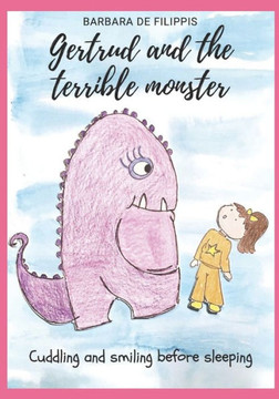 Gertrud and the terrible monster