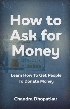 How to Ask for Money: Learn How To Get People To Donate Money