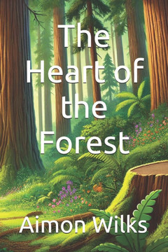 The Heart of the Forest