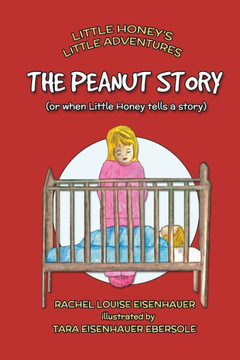 The Peanut Story: or when Little Honey tells a story