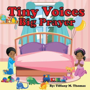 Tiny Voices, Big Prayer
