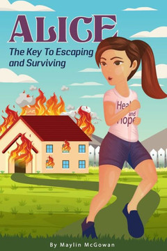 Alice: The Key to Escaping and Surviving