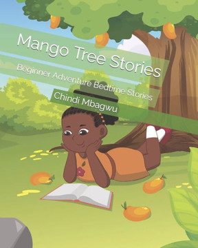 Mango Tree Stories: Beginner Adventure Bedtime Stories
