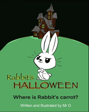 Rabbit's Halloween: Where is rabbit's carrot? Rabbit's Halloween: Where is rabbit's carrot?