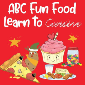 ABC Fun Food: Learn to Cursive - My first Alphabet for Kids to learn cursive with favrourite food