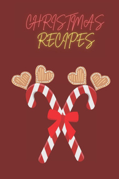 Christmas recipe book: 13 unique recipes for Christmas and all year round!