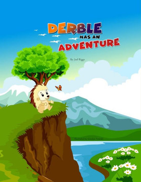 Derble has an Adventure