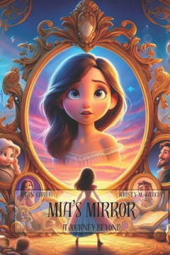 Mia's Mirror: A Journey Beyond
