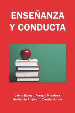 Enseñanza Y Conducta (Spanish Edition)