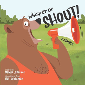 Whisper or SHOUT!