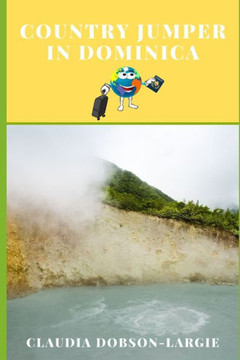 Country Jumper in Dominica: History Books for Kids Series