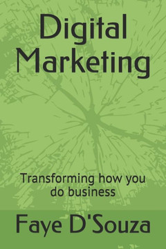 Digital Marketing: Transforming how you do business