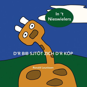 D'r Bib Sjtöt Zich d'r Kóp: in 't Nieswielers