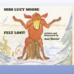Miss Lucy Moose Felt Lost