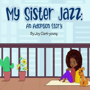 My Sister Jazz: An Adoption Story