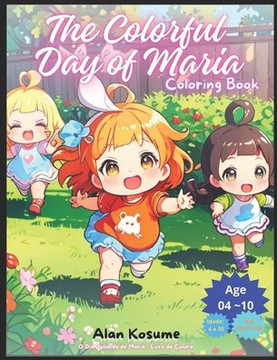 The Colorful Day of Maria: Coloring Book
