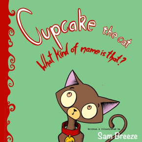 Cupcake the Cat: What kind of name is that?