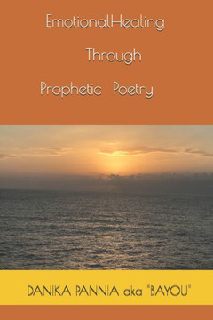 Emotional Healing Through Prophetic Poetry