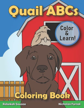 Quail ABCs Coloring Book: Color and Learn