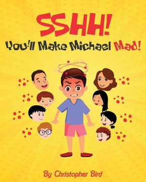 Sshh! You'll Make Michael Mad: Don't Be A Bully