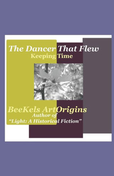 The Dancer That Flew: Keeping Time