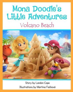 Volcano Beach: Mona Doodle's Little Adventures
