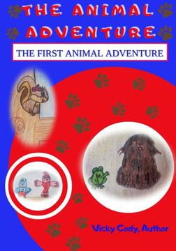 The Animal Adventure: The First Animal Adventure