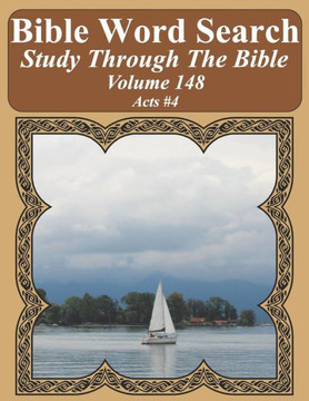 Bible Word Search Study Through The Bible: Volume 148 Acts #4 (Bible Word Search Puzzles For Adults Jumbo Large Print Sailboat Series)