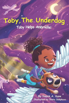 Toby, The Underdog: Toby Helps Ambrielle! Toby, The Underdog: Toby Helps Ambrielle!