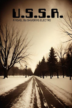 U.S.S.R.: a novel by Shivering Electro