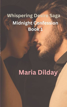 Whispering Desire Saga: Midnight Confession Book 1