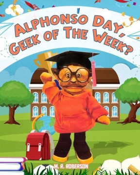 Alphonso Day: ""Geek of the Week?""