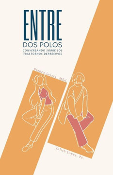 Entre dos polos: Conversando sobre los trastornos depresivos