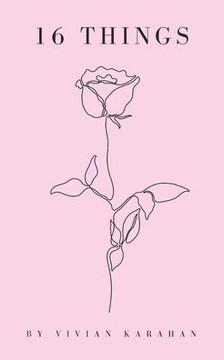 16 things: 16 things I could have told you; 16 things I could have kept silent; 16 things I held onto myself