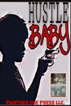 Hustle Baby Urban Fiction: Grind Before Time